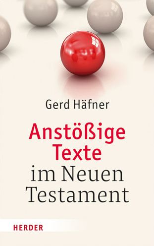 Cover for Häfner · Anstößige Texte im Neuen Testame (Book) (2017)