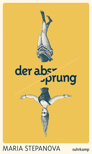 Der Absprung - Maria Stepanova - Books - Suhrkamp - 9783518431979 - September 22, 2024