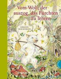 Vom Wolf, der auszog, das - Meschenmoser - Books -  - 9783522458979 - 