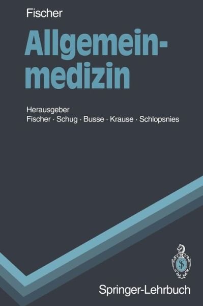 Cover for Gisela C Fischer · Allgemeinmedizin - Springer-lehrbuch (Pocketbok) (1993)