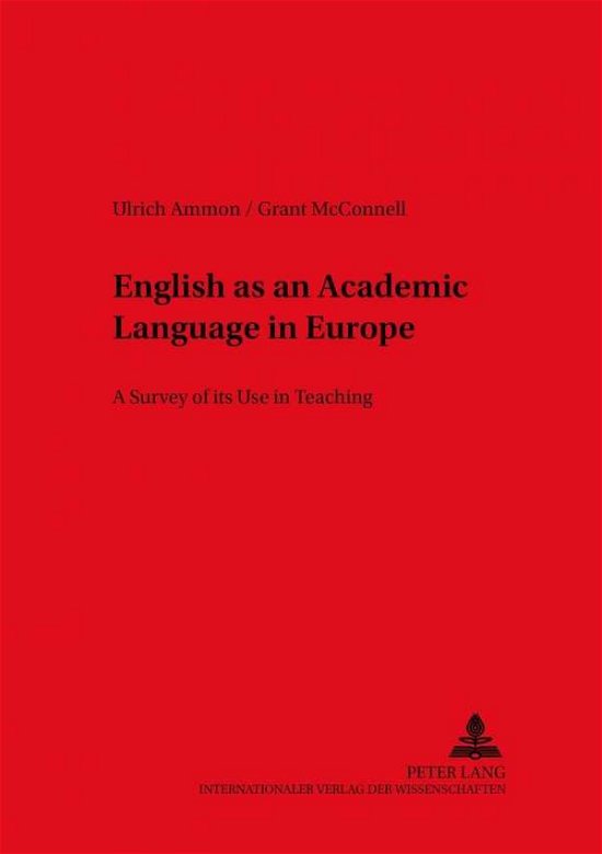Cover for Ulrich Ammon · English as an Academic Language in Europe: A Survey of Its Use in Teaching - Duisburger Arbeiten zur Sprach und Kulturwissenschaft Duisburg Papers on Research in Language and Culture (Paperback Book) (2002)