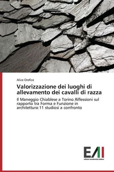 Cover for Orefice Alice · Valorizzazione Dei Luoghi Di Allevamento Dei Cavalli Di Razza (Paperback Bog) (2015)