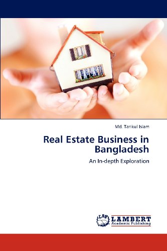 Cover for Md. Tarikul Islam · Real Estate Business in Bangladesh: an In-depth Exploration (Paperback Book) (2012)