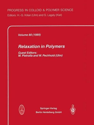 Cover for M Pietralla · Relaxation in Polymers - Progress in Colloid and Polymer Science (Pocketbok) [Softcover reprint of the original 1st ed. 1989 edition] (2013)