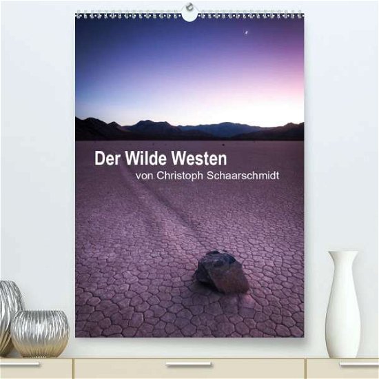 Cover for Schaarschmidt · Der Wilde Westen (Premium (Book)