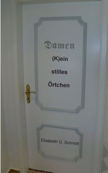 Cover for Elisabeth G Schmidt · (K)ein Stilles Ortchen (Paperback Book) (2015)