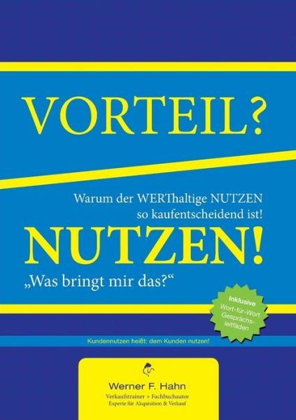 Cover for Hahn · Vorteil- / Nutzen-Argumentation (Bok) (2015)