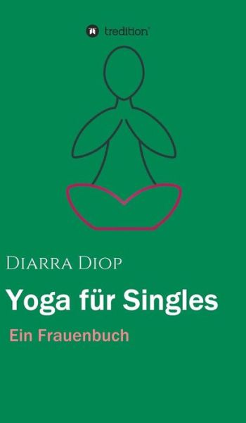 Cover for Diop · Yoga für Singles (Bok) (2017)