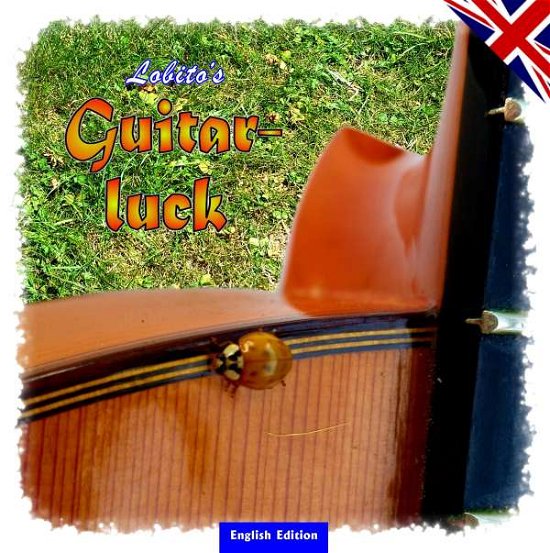 Cover for Lobito · Guitarluck (Book) (2019)