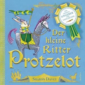Cover for Sharon Davey · Der kleine Ritter Protzelot (Hardcover Book) (2022)
