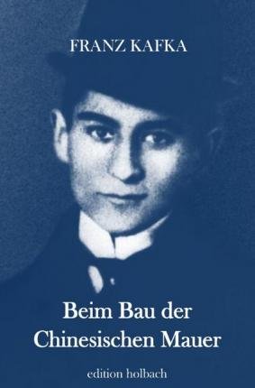 Cover for Kafka · Beim Bau der Chinesischen Mauer (Book)