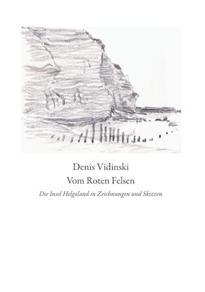 Cover for Denis Vidinski · Vom Roten Felsen (Paperback Book) (2021)