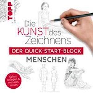Cover for Frechverlag · Die Kunst des Zeichnens Menschen. Der Quick-Start-Block (Taschenbuch) (2022)