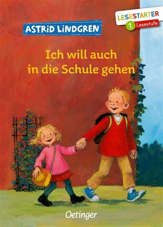 Cover for Lindgren · Ich will auch in die Schule ge (Buch)