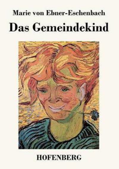 Cover for Marie Von Ebner-eschenbach · Das Gemeindekind (Taschenbuch) (2015)