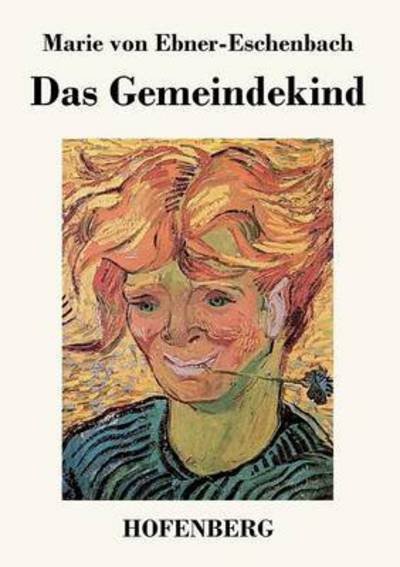 Cover for Marie Von Ebner-eschenbach · Das Gemeindekind (Paperback Book) (2015)