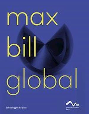 Cover for Fabienne Eggelhofer · Max Bill Global (Paperback Book) (2021)