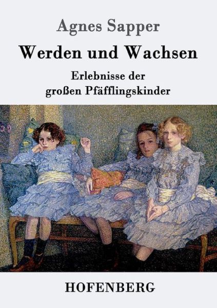 Cover for Sapper · Werden und Wachsen (Buch) (2016)