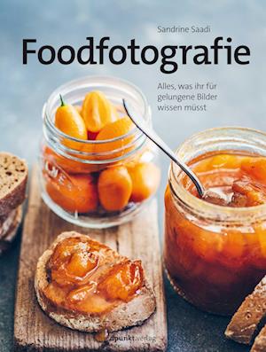 Cover for Sandrine Saadi · Foodfotografie (Book) (2023)