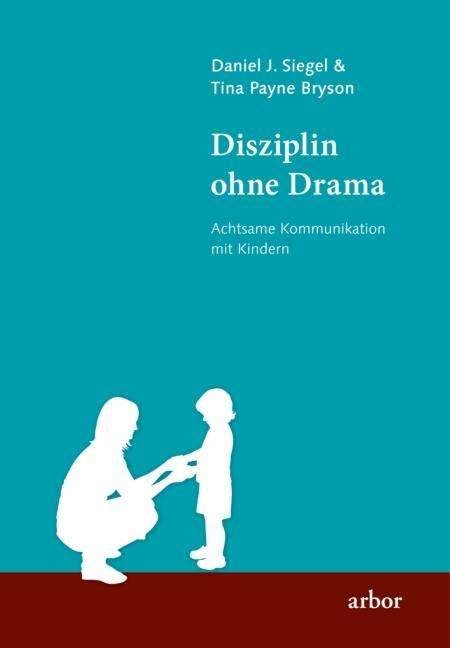 Cover for Siegel · Disziplin ohne Drama (Bok)
