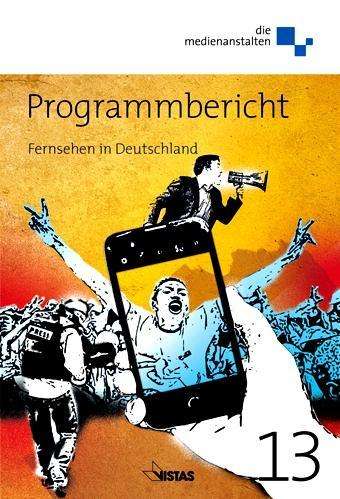 Cover for Beier · Programmbericht 2013 Fernsehen in (Book)