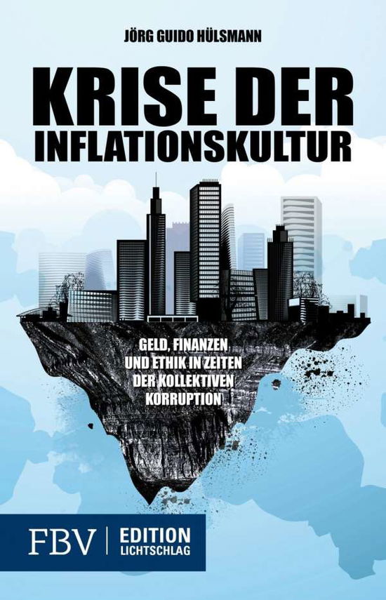 Cover for Jörg Guido Hülsmann · HÃ¼lsmann:krise Der Inflationskultur (Book)