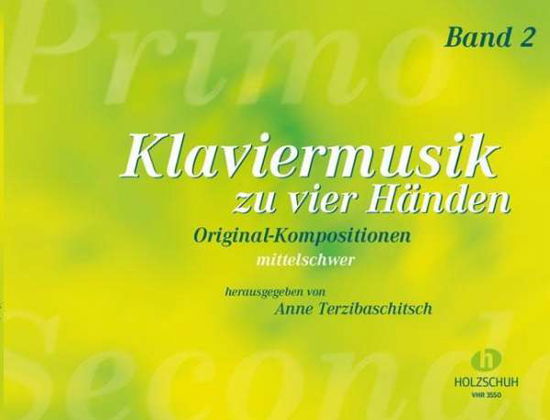 Cover for Anne Terzibaschitsch · Klaviermusik zu vier Händen.02.VHR3550 (Buch)