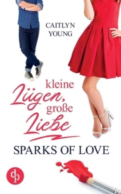 Cover for Young · Kleine Lügen, große Liebe (N/A) (2021)