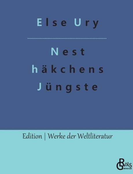 Cover for Else Ury · Nesthäkchens Jüngste (Book) (2022)