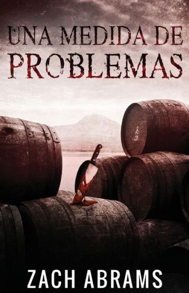 Cover for Zach Abrams · Una Medida De Problemas (Paperback Book) (2021)