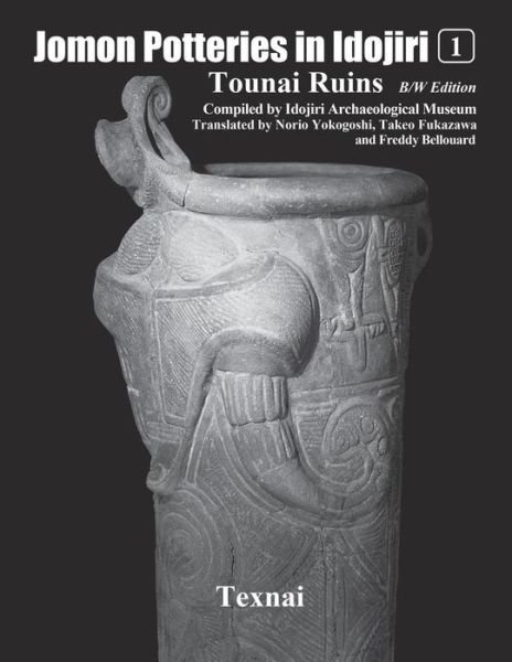 Cover for Norio Yokogoshi · Jomon Potteries in Idojiri Vol.1 B/W Edition (Paperback Book) (2015)