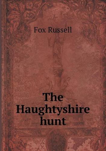 Cover for Fox Russell · The Haughtyshire Hunt (Pocketbok) (2013)