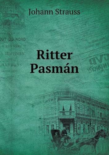 Cover for Johann Strauss · Ritter Pasmán (Paperback Book) [German edition] (2013)