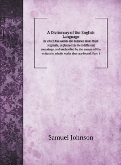 Cover for Samuel Johnson · A Dictionary of the English Language (Hardcover Book) (2020)