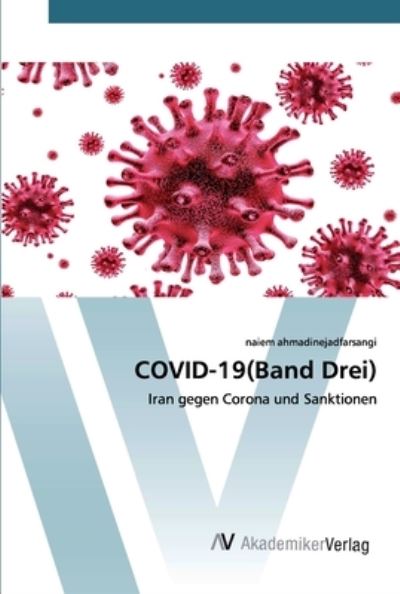 Cover for Ahmadinejadfarsangi · COVID-19 (Band Drei) (Buch) (2020)