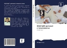 Cover for Taha · BUDUShhEE detskoj stomatologii (Book)