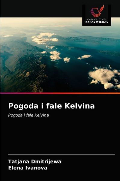 Cover for Tatjana Dmitrijewa · Pogoda i fale Kelvina (Paperback Bog) (2021)