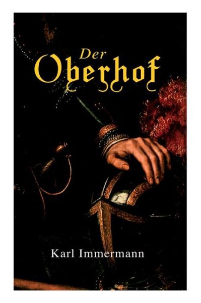 Cover for Karl Immermann · Der Oberhof (Pocketbok) (2018)