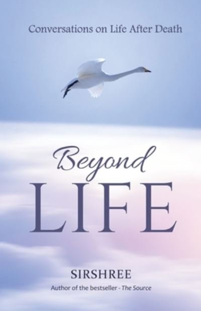 Cover for Sirshree · Beyond-Life - Conversation on Life After Death (Paperback Book) (2016)