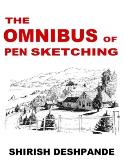 Cover for Deshpande · The Omnibus of Pen Sketching (Hardcover Book) (2021)