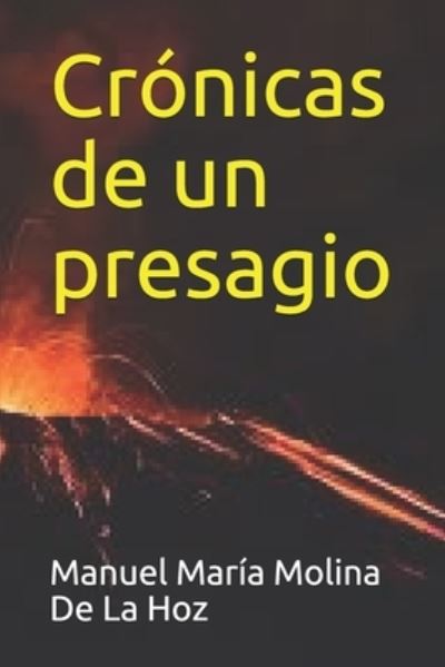 Cover for Manuel María Molina de la Hoz · Cronicas de un presagio (Pocketbok) (2020)