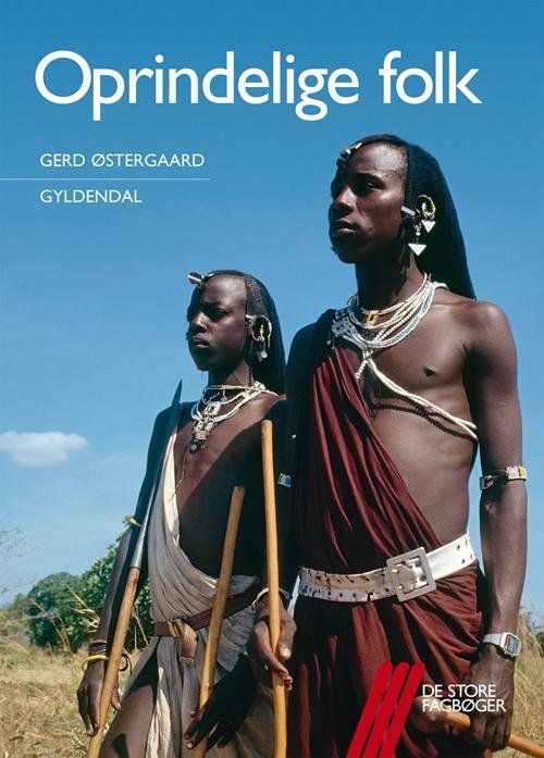 Cover for Gerd Østergaard · De store fagbøger: Oprindelige folk (Sewn Spine Book) [1º edição] (2013)