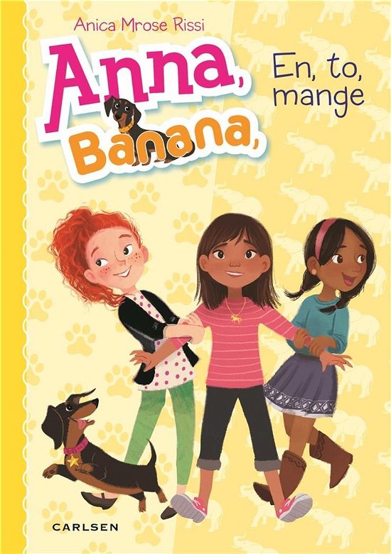 Cover for Anica Mrose Rissi · Anna, Banana: Anna, Banana (2) - En, to, mange (Bound Book) [1th edição] (2017)