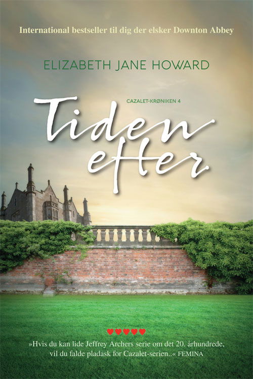 Cover for Elizabeth Jane Howard · Cazalet-krøniken: Tiden efter (Gebundenes Buch) [1. Ausgabe] (2018)