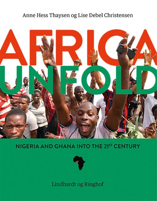 Cover for Anne Hess Thaysen; Lise Debel Christensen · Africa Unfold (Heftet bok) [1. utgave] (2015)