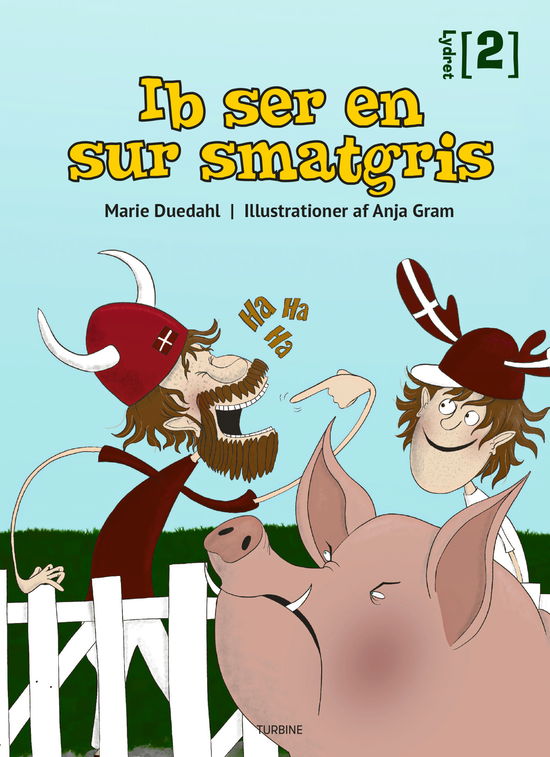 Cover for Marie Duedahl · Lydret 2: Ib ser en sur smatgris (Hardcover Book) [1st edition] (2021)