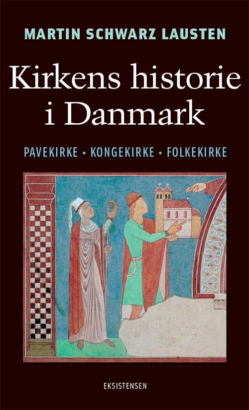 Cover for Martin Schwarz Lausten · Kirkens historie i Danmark (Sewn Spine Book) [3rd edition] (2018)