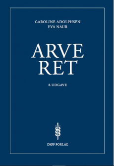 Cover for Caroline Adolphsen &amp; Eva Naur Jensen · Arveret (Sewn Spine Book) [8th edition] (2021)