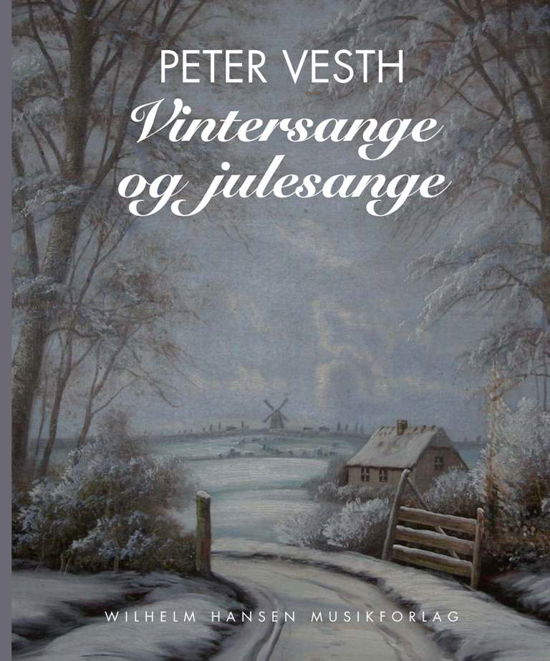 Cover for Peter Vesth · Vintersange og julesange (Book) [1e uitgave] (2001)