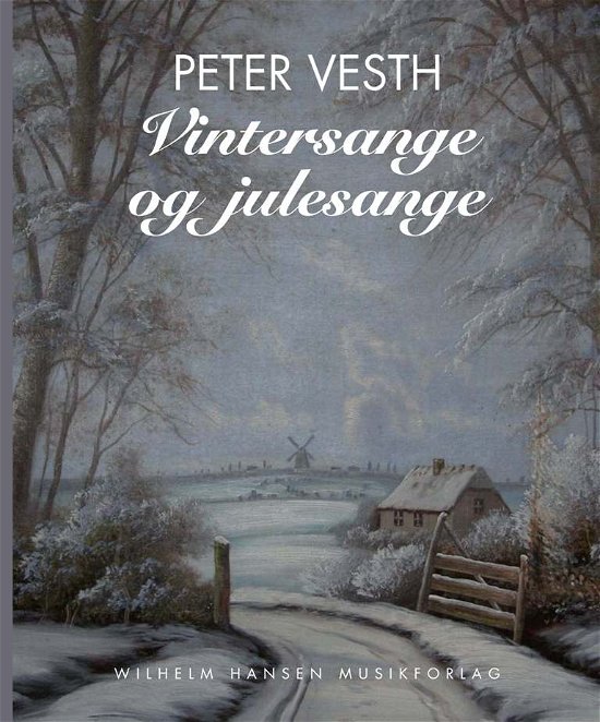 Cover for Peter Vesth · Vintersange og julesange (Bog) [1. udgave] (2001)